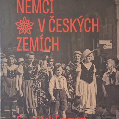 František Emmert: KNIHA NĚMCI V ČESKÝCH ZEMÍCH. Přijede president Petr Pavel promluvit do Brna a uvítat naše bývalé krajany?