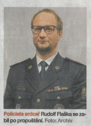Policie chrání své. Sebevražda policisty otevřela Pandořinu skříňku. Rudolf Flaška: „POKUD NESTOJÍM, MUSÍM PEVNĚ VISET“