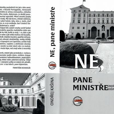 Ne, pane ministře Ondřej Kašina